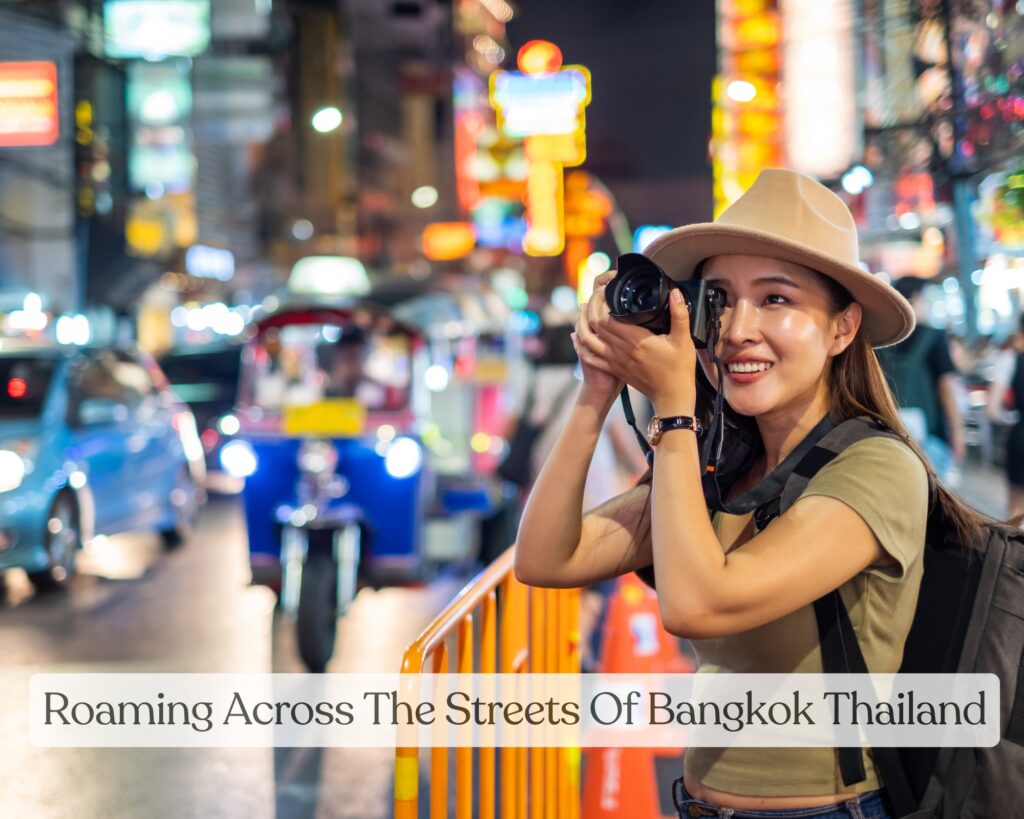 Roaming Across The Streets Of Bangkok Thailand